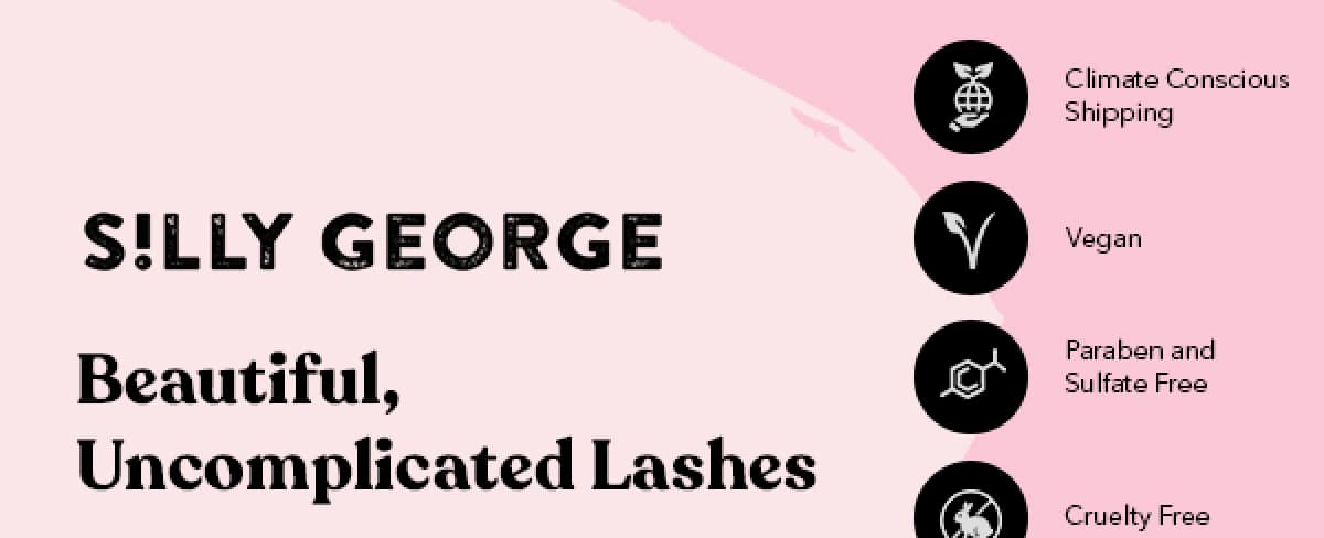 Silly George - Beautiful, Uncomplicated Lashes