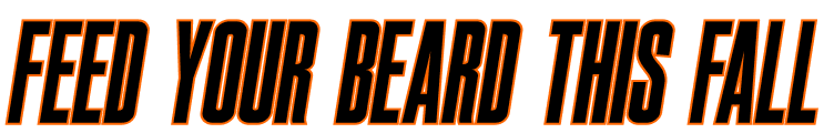 Feed Your Beard This Fall