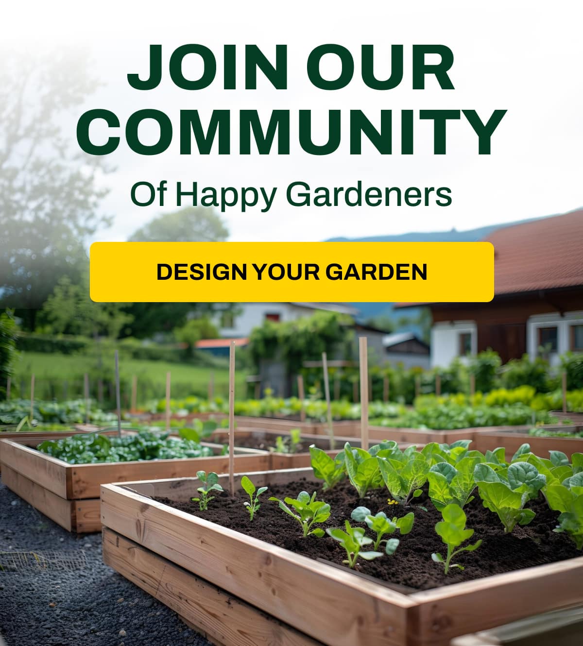 Join Our Community Of Happy Gardeners