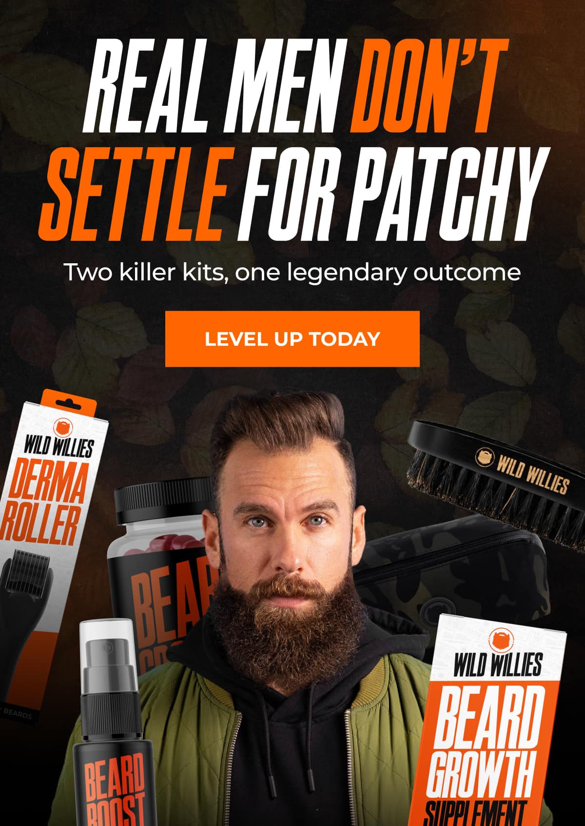 Real Men Don't Settle for Patchy Two killer kits, one legendary outcome