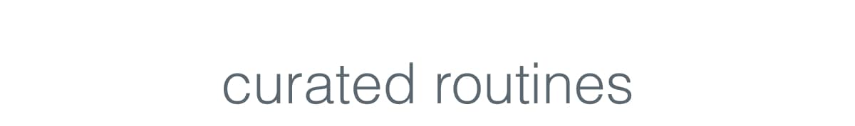 Shop Curated Routines