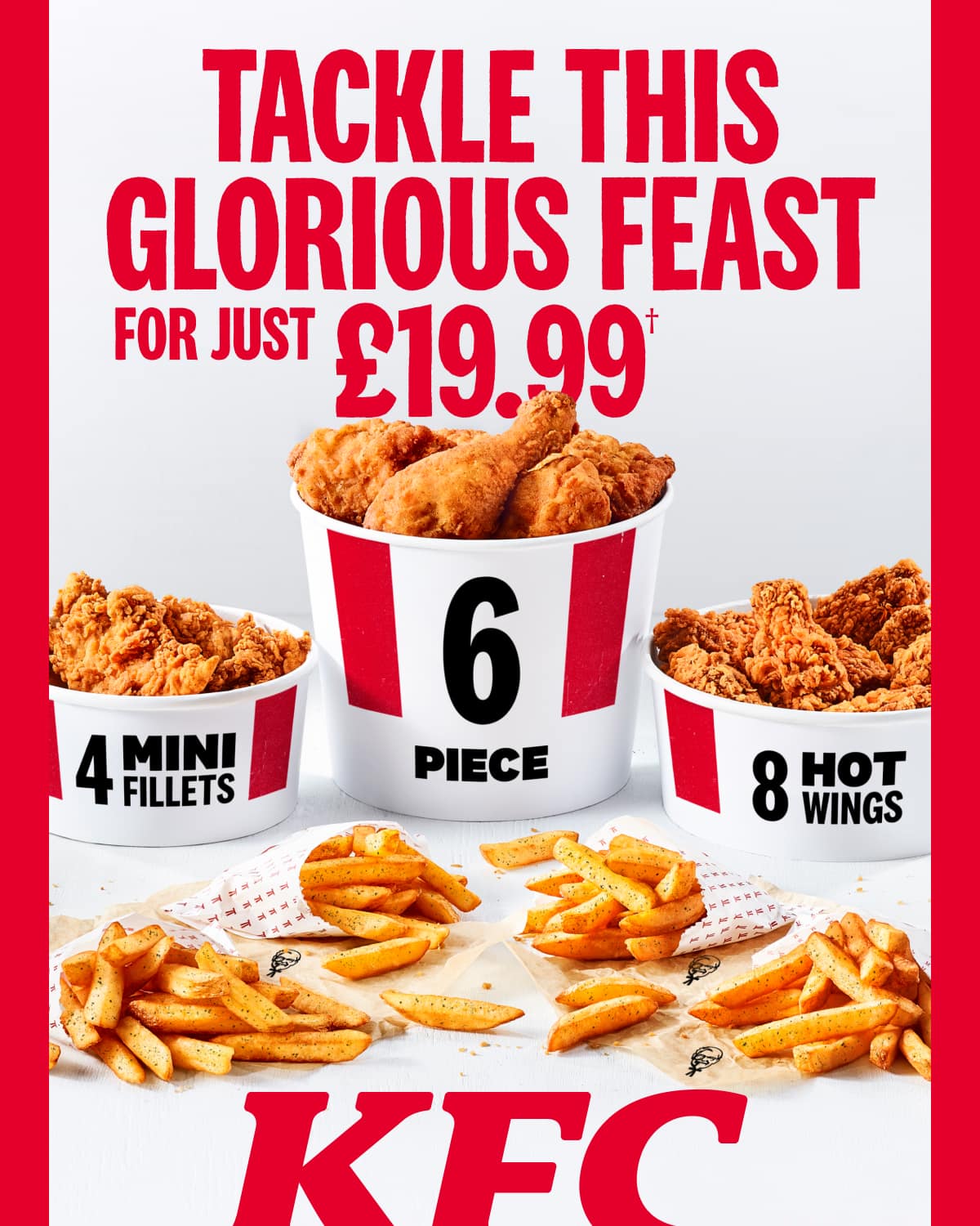 Bag a mighty 6-piece Wicked Variety Bucket, just £19.99 on the KFC App 