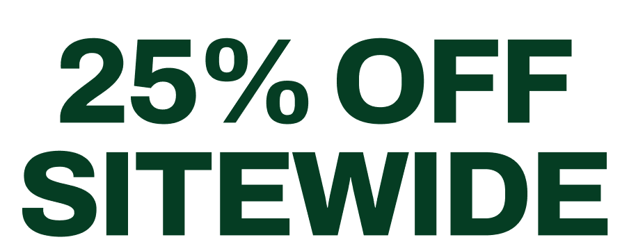 25% OFF SITEWIDE