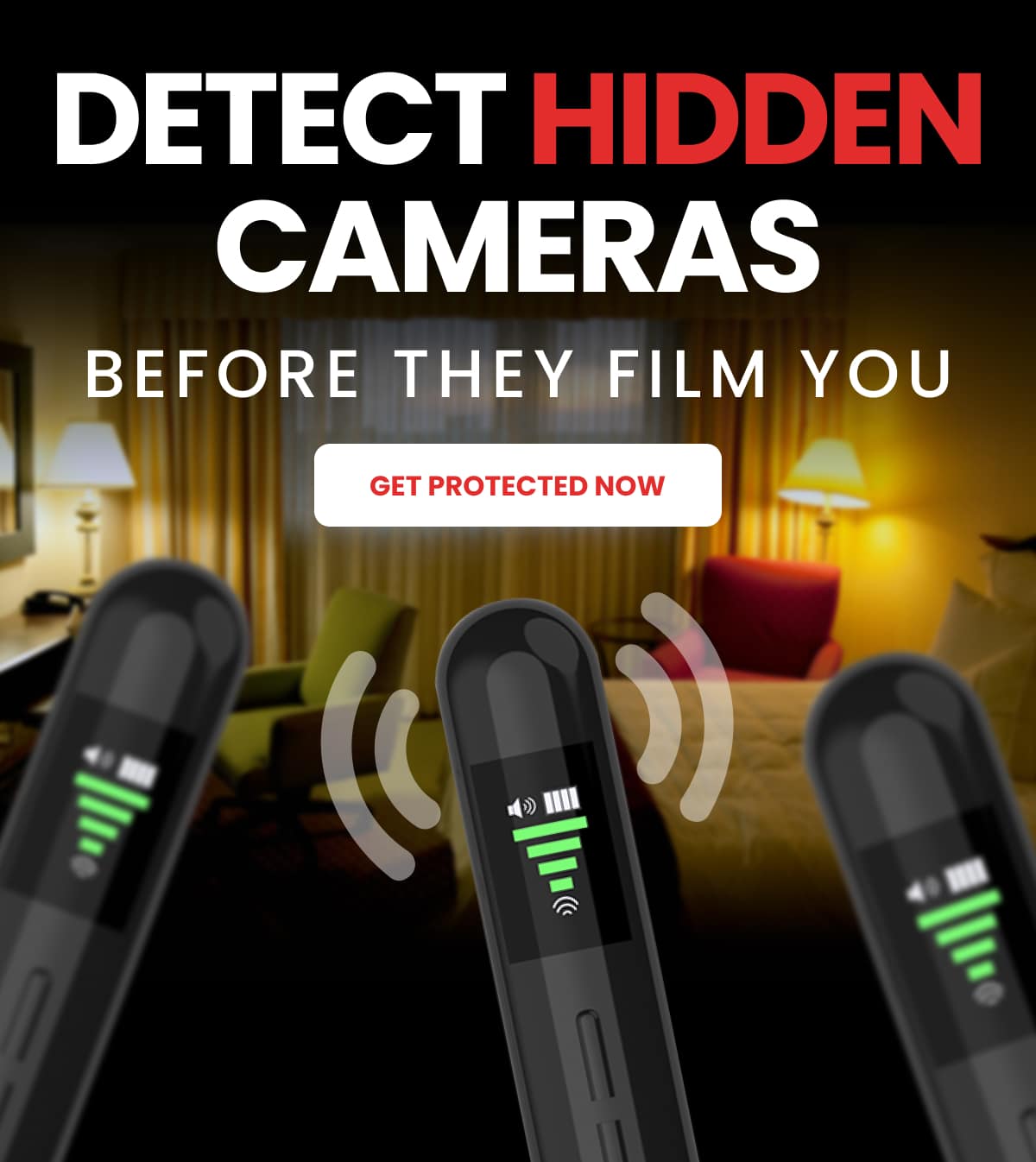 Detect Hidden Cameras Before They Film You