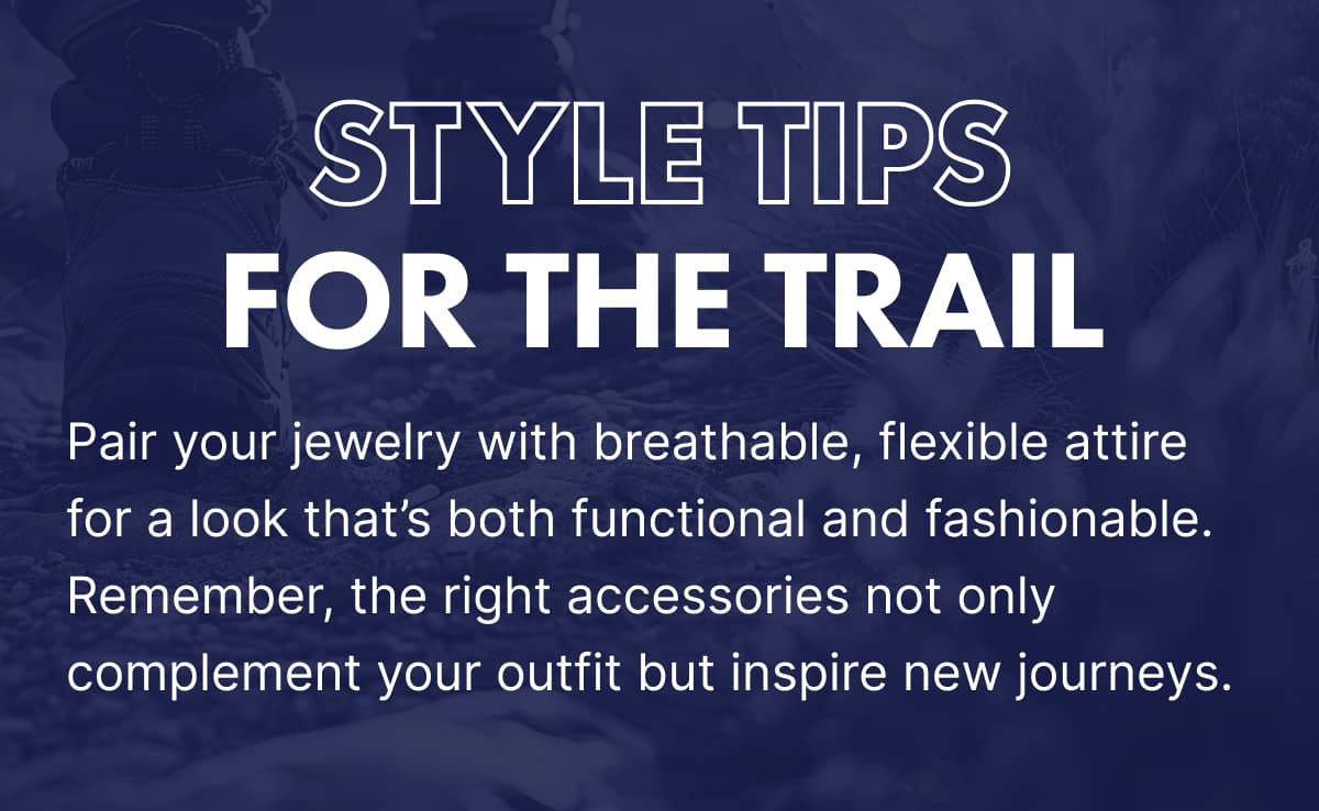 Style Tips for the Trail