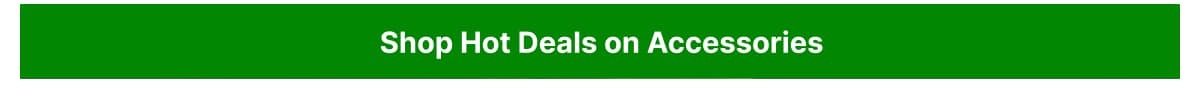 Hot deals on Accesories