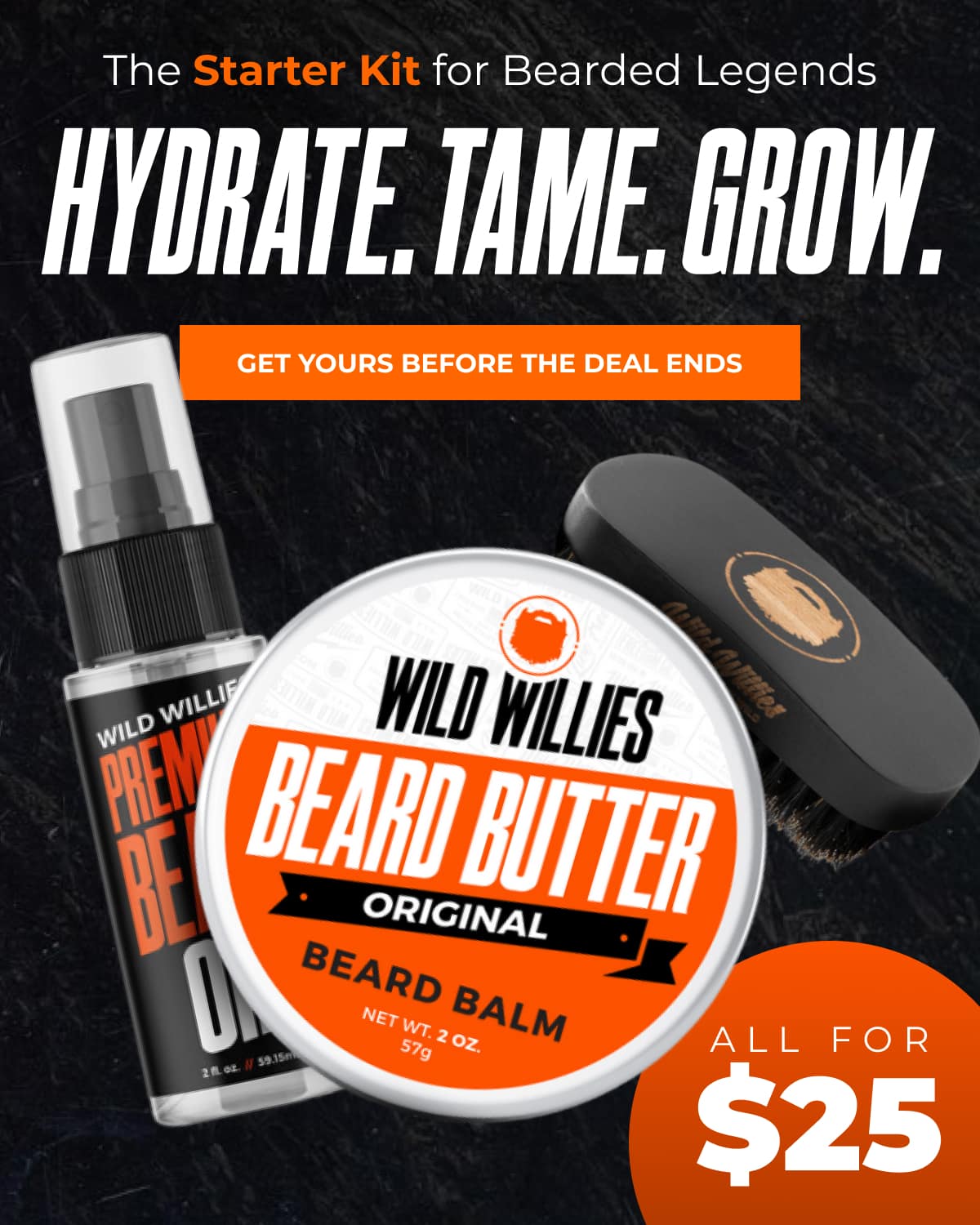 The Starter Kit for Bearded Legends Hydrate. Tame. Grow. All for $25