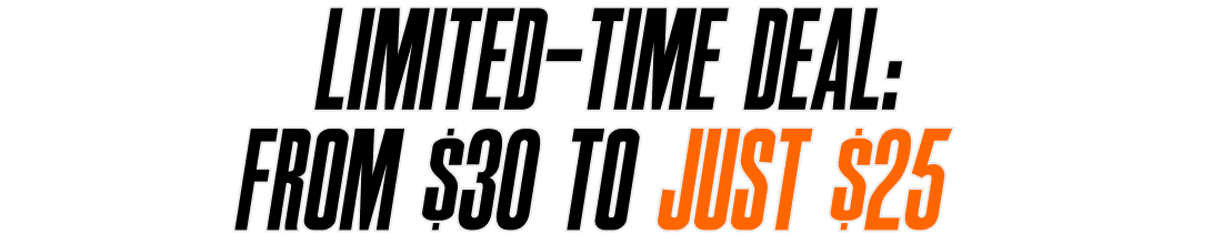 Limited-Time Deal: From $30 to Just $25
