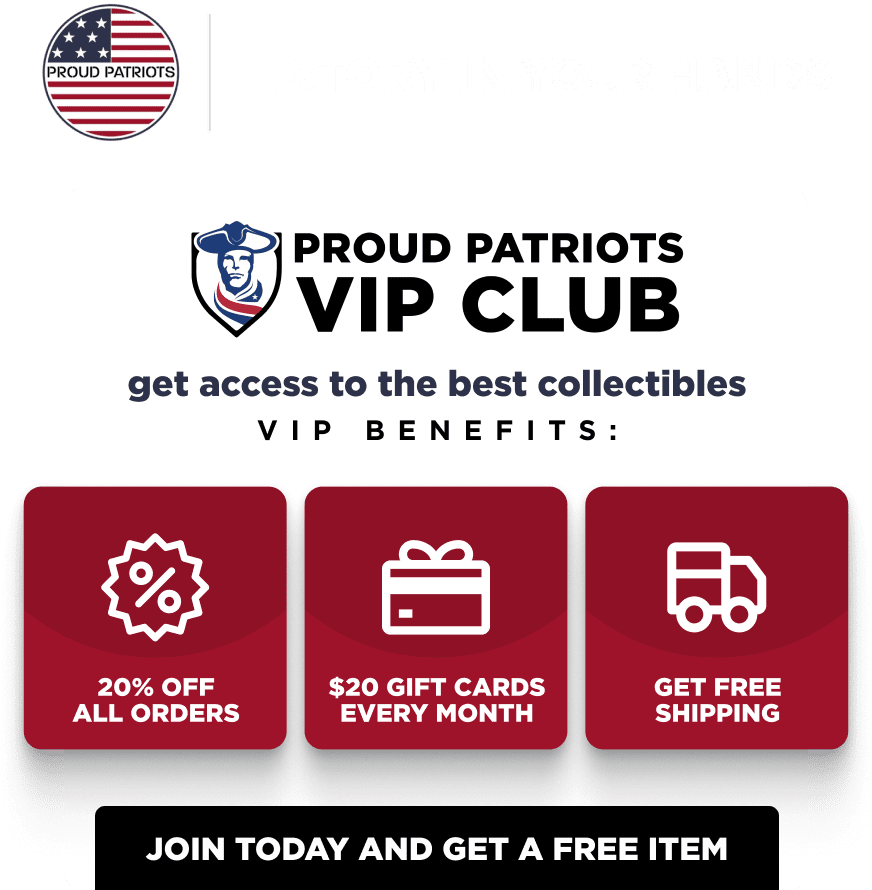 PROUD PATRIOTS VIP CLUB. get access to the best collectibles.