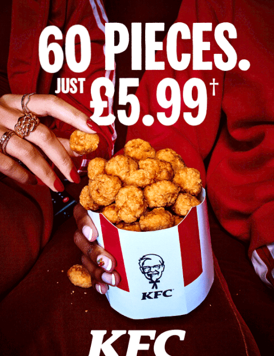 Get feastin' with a 60pc Popcorn Chicken Bucket for just £5.99.
