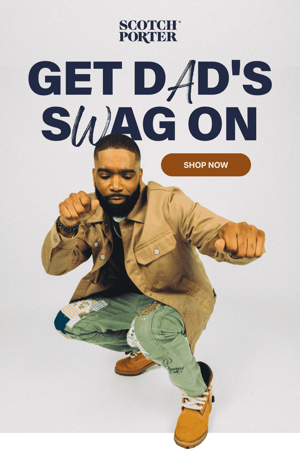 Get Dad's Swag On SHOP NOW