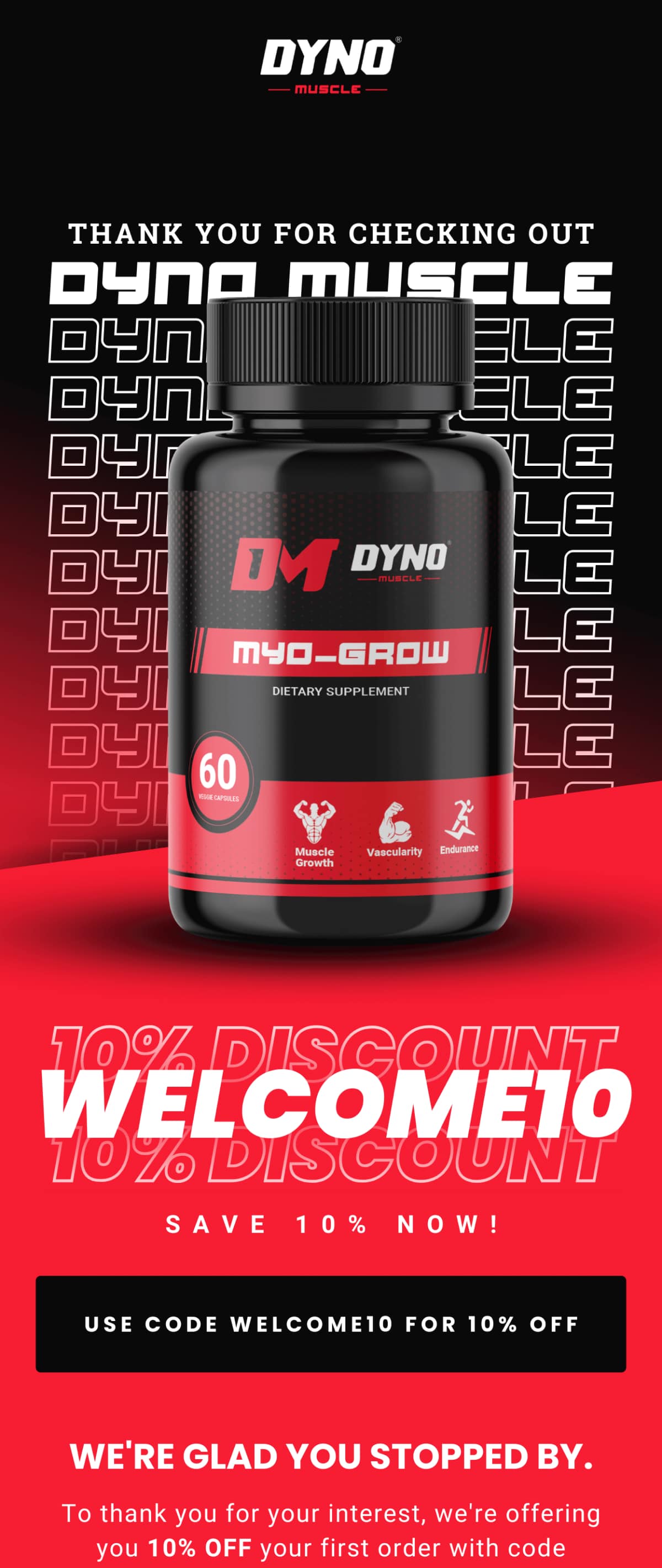 Thank You For Checking Out DYNO MUSCLE
