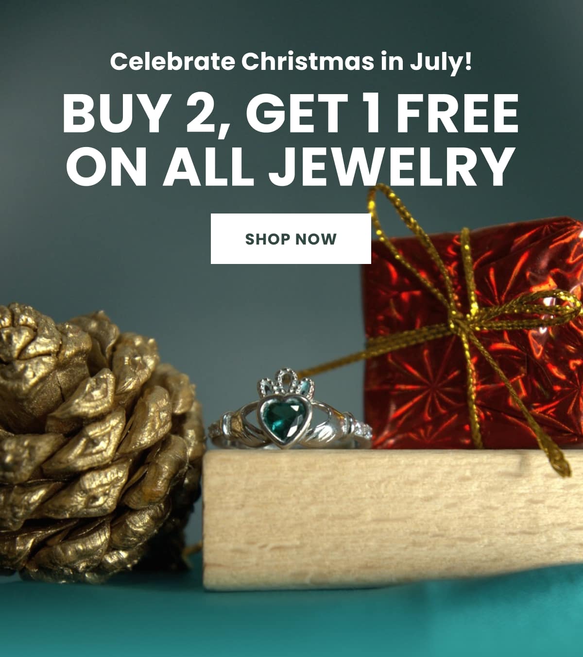 Celebrate Christmas in July! Buy 2, Get 1 FREE on All Jewelry