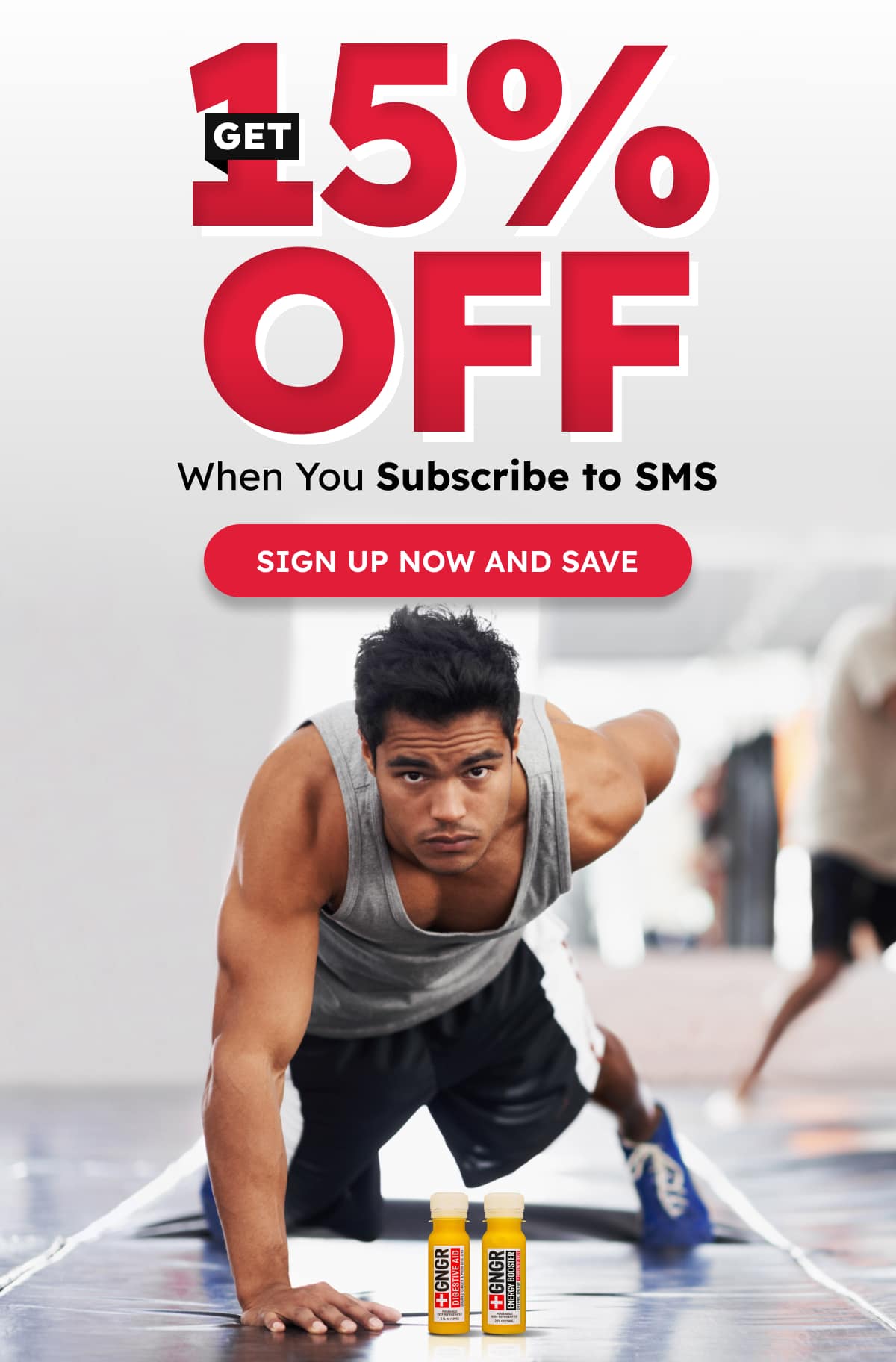 Get 15% OFF When You Subscribe to SMS