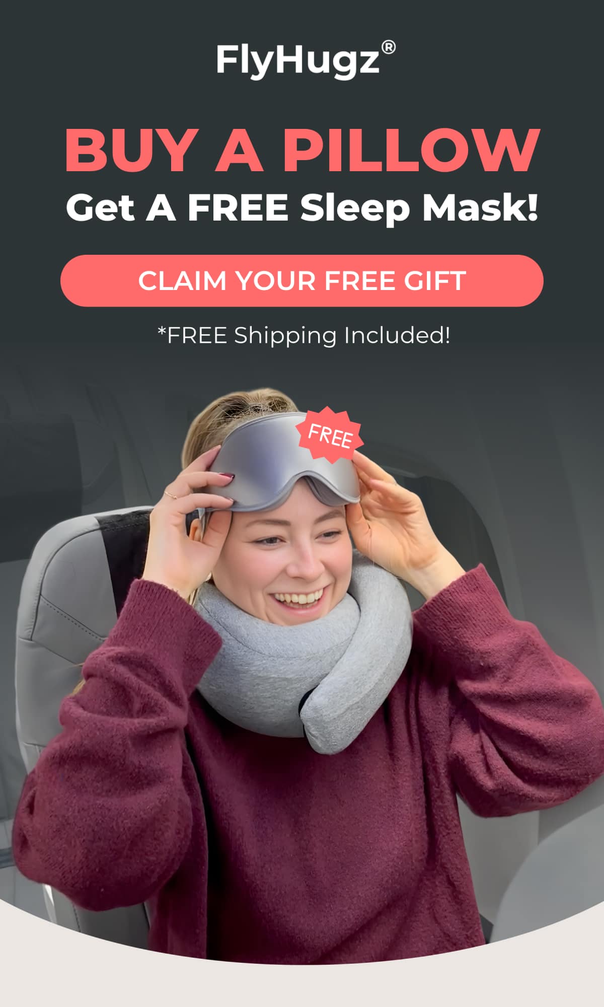 Arrive Relaxed & Refreshed. Experience your journeys in a new light with our premium FlyHugz® neck pillows.