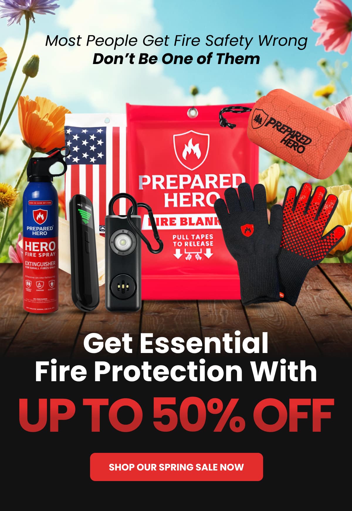 Most People Get Fire Safety Wrong Don't Be One of Them Get Essential Fire Protection With Up to 50% OFF