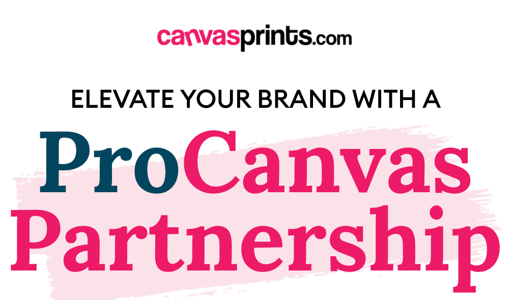 Elevate Your Brand With ProCanvas Partnership