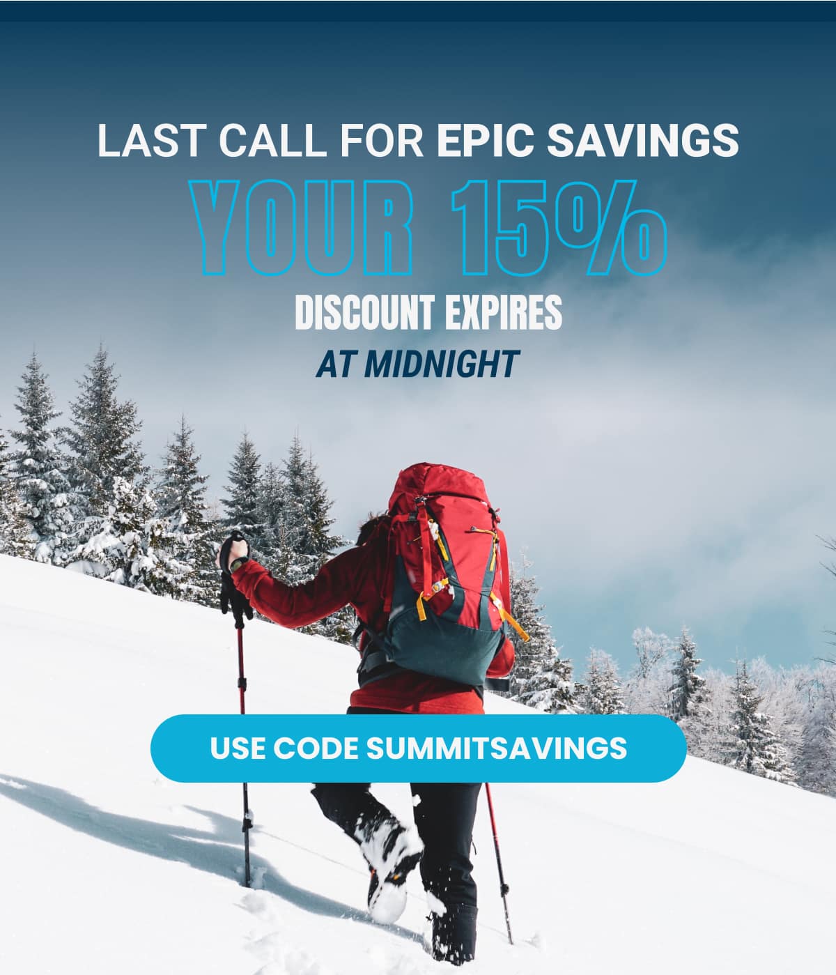 last call for epic savings your 15% discount expires at midnight