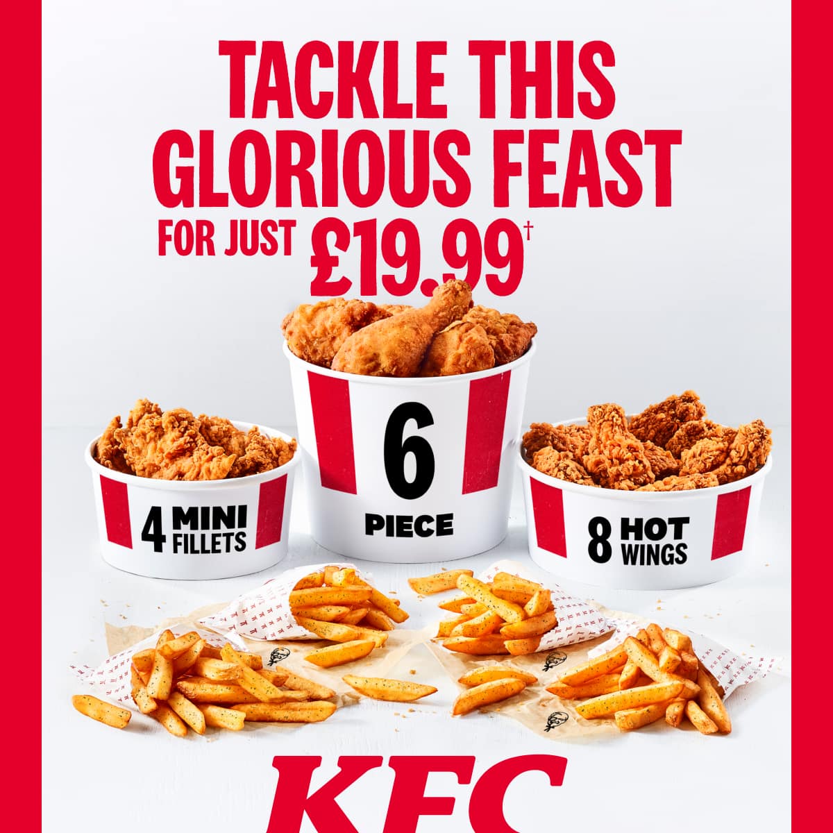 Bag a mighty 6-piece Wicked Variety Bucket, just £19.99 on the KFC App 