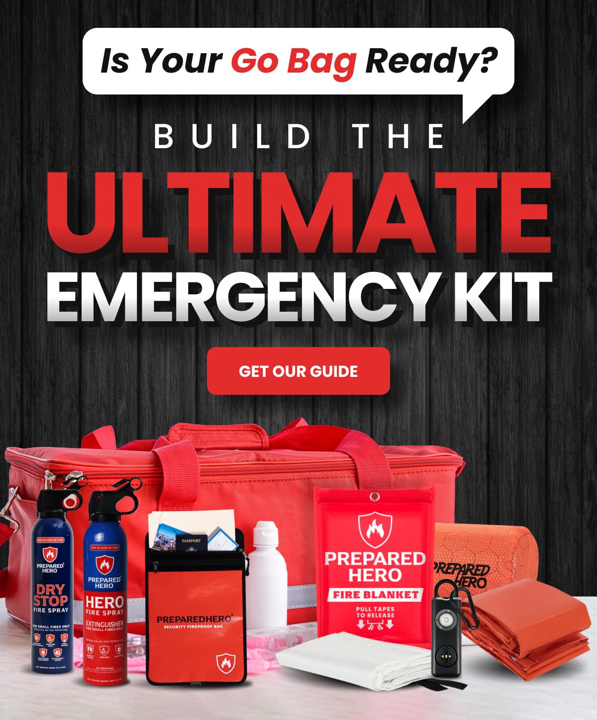 Is Your Go Bag Ready? Build the Ultimate Emergency Kit 